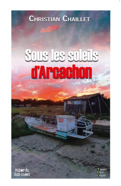 Sous les soleils d’Arcachon