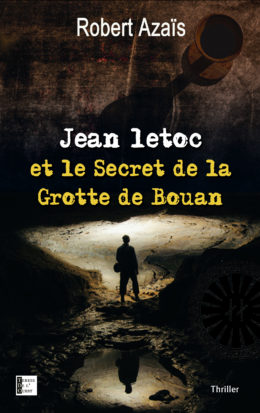 Jean Letoc et le secret de la grotte de Bouan