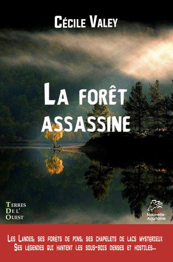 La forêt assassine
