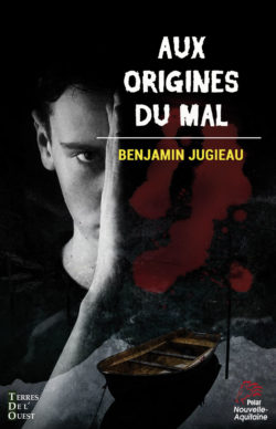 Aux origines du mal