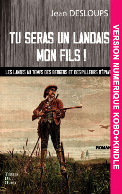 Tu seras un landais mon fils ! version numérique