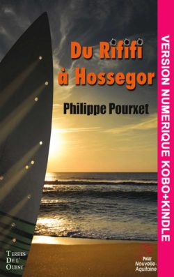 Du rififi à Hossegor – version numérique