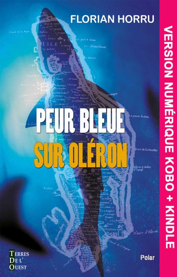 Peur bleue sur Oléron - version numérique