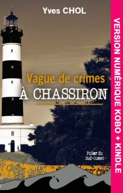 Vague de crimes à Chassiron V-numérique