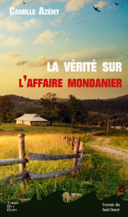 La vérité sur l’affaire Mondanier