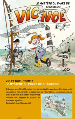 Le mystère de Chassiron (tome 2) Vic et Noé