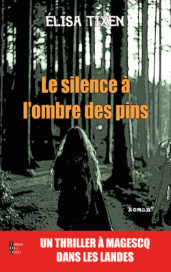 Le silence à l’ombre des pins (poche)