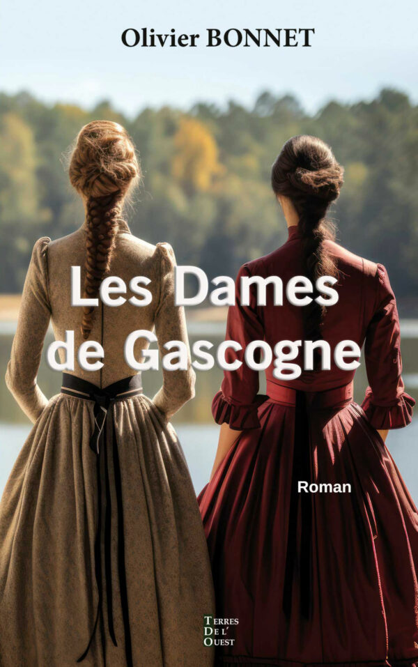 Les dames de Gascogne (v poche)