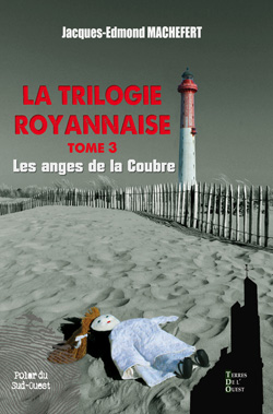 La trilogie royannaise – T3 – Les anges de la Coubre