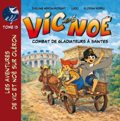 Vic & Noé tome 13