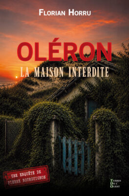 Oléron - La maison interdite