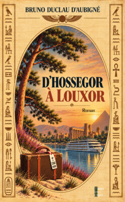 D'hossegor à Louxor