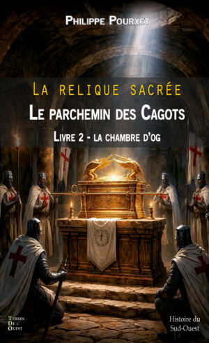 Le parchemin des Cagots livre 2 La chambre d'Og